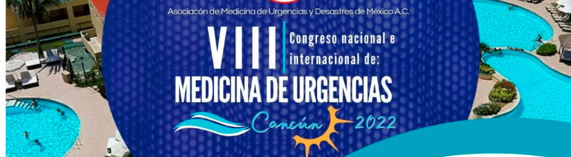 VIII Congreso Internacional en Medicina de Urgencias y Desastres